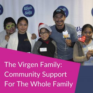 The Virgen Family impacted by Breast Cancer at a Walk With Sally event